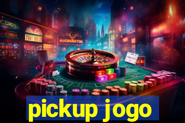 pickup jogo